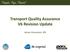 Transport Quality Assurance V6 Revision Update. Jamee Amundson, MS