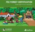 FSC FOREST CERTIFICATION Simple guide for forest stakeholders. Centre International d Etudes Forestières et Environnementales