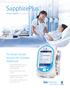 SapphirePlus TM. The Small, Simple Solution for Complex Healthcare. Infusion System