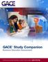 GACE. Study Companion Business Education Assessment. For the most up-to-date information, visit the ETS GACE website at gace.ets.org.