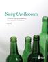 Saving Our Resources. Consumer Attitudes and Beliefs on Recycling and the Environment. A Report by. April 2014