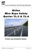 Brifen Wire Rope Safety Barrier TL-3 & TL-4