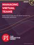 MANAGING VIRTUAL TEAMS. Learn how to use data to drive success in a distributed workforce.