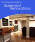 The Consumer s Guide to. Basement Renovations. The Consumer s Guide to Basement Remodeling Total Renovations