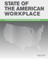 STATE OF THE AMERICAN WORKPLACE EMPLOYEE ENGAGEMENT INSIGHTS FOR U.S. BUSINESS LEADERS