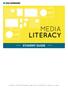 MEDIA LITERACY STUDENT GUIDE. Copyright 2014 USA WEEKEND Magazine. All rights reserved. USA WEEKEND is a Gannett Co., Inc. property.
