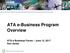 ATA e-business Program Overview. ATA e-business Forum June 13, 2017 Ken Jones