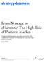 From Netscape to eharmony: The High Risk of Platform Markets