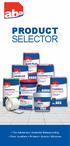 PRODUCT SELECTOR. Tile Adhesives Undertile Waterproofing Floor Levellers Primers Grouts Silicones