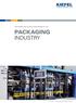 MACHINES FOR PLASTIC PROCESSING IN THE. packaging INDUSTRY. power in plastics processing