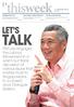 TALK LET S. PM Lee engages the Labour Movement in a warm but frank discussion of various issues that matter most to Singaporeans in a closeddoor