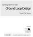 Getting Started with. Ground Loop Design. Version 3.0 for Windows. Powered By:  中文版程式熱賣中 이소프트웨어프로그램은한국어로사용할수없습니다