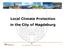 Local Climate Protection in the City of Magdeburg. City of Magdeburg Environmental Office