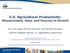 U.S. Agricultural Productivity: Measurement, Data, and Sources of Growth