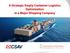 A Strategic Empty Container Logistics Optimization in a Major Shipping Company
