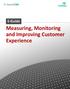 Measuring, Monitoring and Improving Customer Experience
