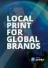 LOCAL PRINT FOR GLOBAL BRANDS