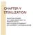 CHAPTER-V STERILIZATION R.KAVITHA, M.PHARM, LECTURER, DEPARTMENT OF PHARMACEUTICS, SRM COLLEGE OF PHARMACY, SRM UNIVERSITY, KATTANKULATHUR.