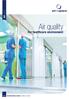 AIR quality. Air quality. For healthcare environment. Contamination control, healthcare safety