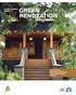 Homeowners Guide to. Green Renovation. Get the Home You Always Wanted and Give the Environment a Break