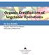 Organic Certification of Vegetable Operations