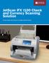 JetScan ifx i100 Check and Currency Scanning Solution. Process checks and currency on a single, powerful scanner