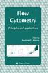 Flow Cytometry. Principles and Applications. Edited by. Marion G. Macey, PhD