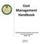 Cost Management Handbook. The Deputy Assistant Secretary of the Army for Cost and Economics (DASA - CE)