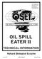OIL SPILL EATER II TECHNICAL INFORMATION