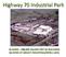Highway 70 Industrial Park 60 ACRES 600,000 SQUARE FEET OF BUILDINGS 68 ACRES OF VACANT INDUSTRIAL/RETAIL LAND