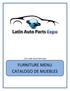 2016 Latin Auto Parts Expo FURNITURE MENU CATALOGO DE MUEBLES