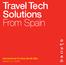 Travel Tech Solutions From Spain