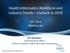 Health Informatics Workforce and Industry Trends Outlook to 2019