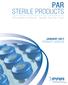 PAR STERILE PRODUCTS. Affordable Products. Quality You Can Trust. JANUARY 2017 PRODUCT CATALOG