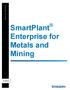 W H I T E P A P E R. SmartPlant Enterprise for Metals and Mining