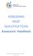 ASSESSING NSQF QUALIFICATIONS Assessors Handbook