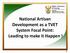 National Artisan Development as a TVET System Focal Point: Leading to make it Happen!