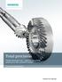 Total precision. Flender bevel gear sets expertise and quality production in the customer's interest. siemens.com/bevelgearsets. Answers for industry.