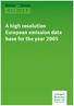 TEXTE 41/2013. A high resolution European emission data base for the year 2005