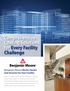 Comprehensive Coating Solutions for Every Facility Challenge Benjamin Moore Works Harder and Smarter for Your Facility