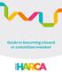 Poplar HARCA Guide to Becoming a Board or Committee Member. Guide to becoming a board or committee member