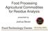 Food Processing Agricultural Commodities for Residue Analysis