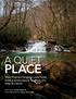 PLACE West Virginia s forgotten state forest holds a serene beauty for those who keep the secret. A QUIET. Wonderful West Virginia Magazine