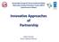 Innovative Approaches of Partnership