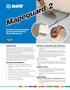 Mapeguard. Premium Crack-Isolation and Sound-Reduction Sheet Membrane DESCRIPTION INDUSTRY STANDARDS AND APPROVALS FEATURES AND BENEFITS WHERE TO USE