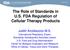 The Role of Standards in U.S. FDA Regulation of Cellular Therapy Products