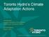 Toronto Hydro s Climate Adaptation Actions