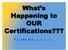 What s Happening to OUR Certifications??? R. S. Colfax, Ph.D., GPHR, HRMP, PHR, CHRP, CM