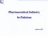 Pharmaceutical Industry In Pakistan. January 2017