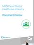 MPS Case Study Healthcare Industry. Document Control